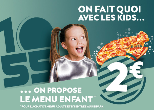 Le Menu Enfant est à 2€*
