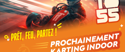 Karting Indoor (ne pas réserver, pas ouvert)